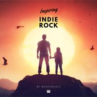 Inspiring Indie Rock - MaxKoMusic